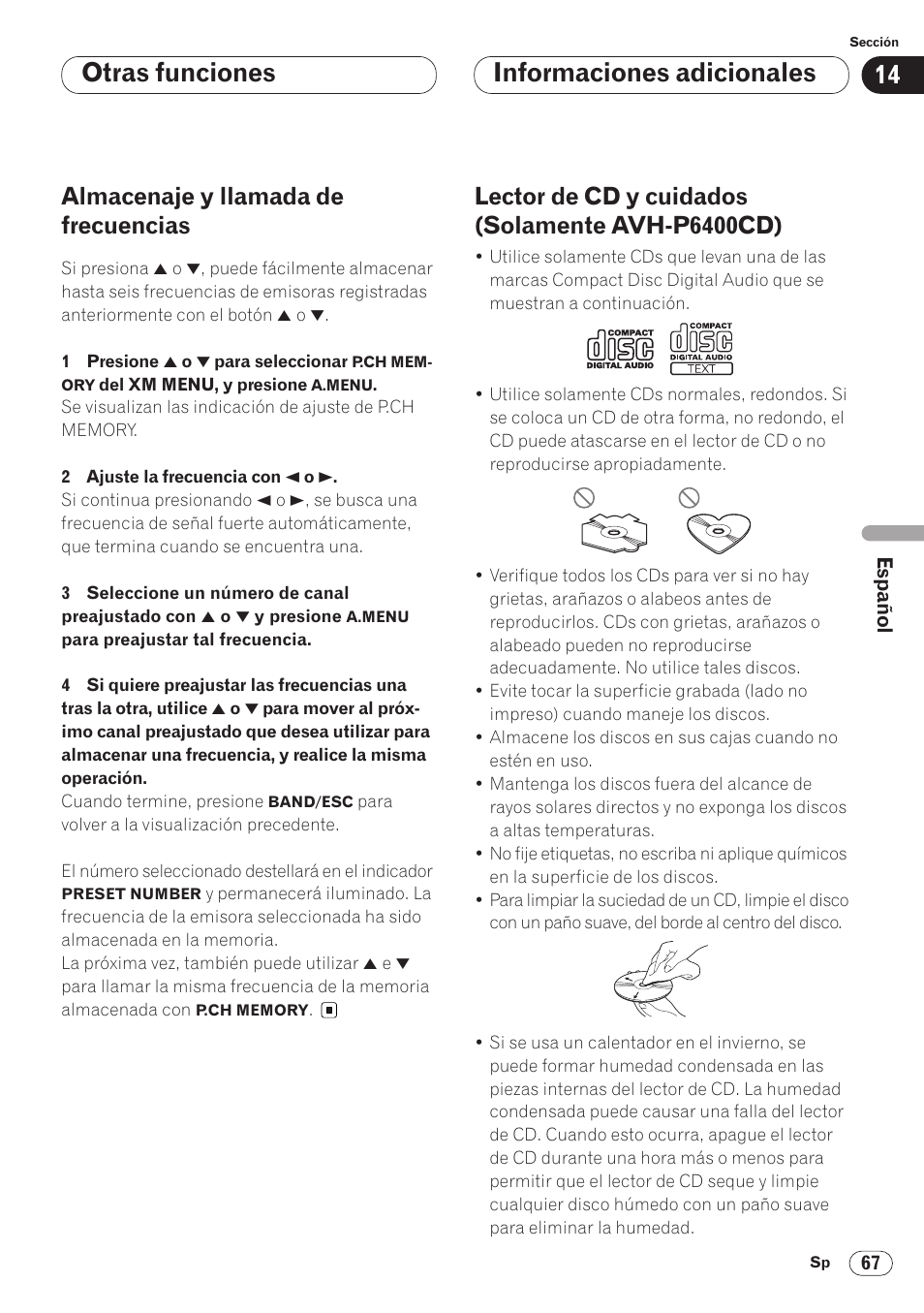 Almacenaje y llamada de frecuencias 67, Lector de cd y cuidados (solamente avh, P6400cd) 67 | Otras funciones informaciones adicionales, Almacenaje y llamada de frecuencias, Lector de cd y cuidados (solamente avh-p6400cd) | Pioneer AVH-P6400 User Manual | Page 207 / 212