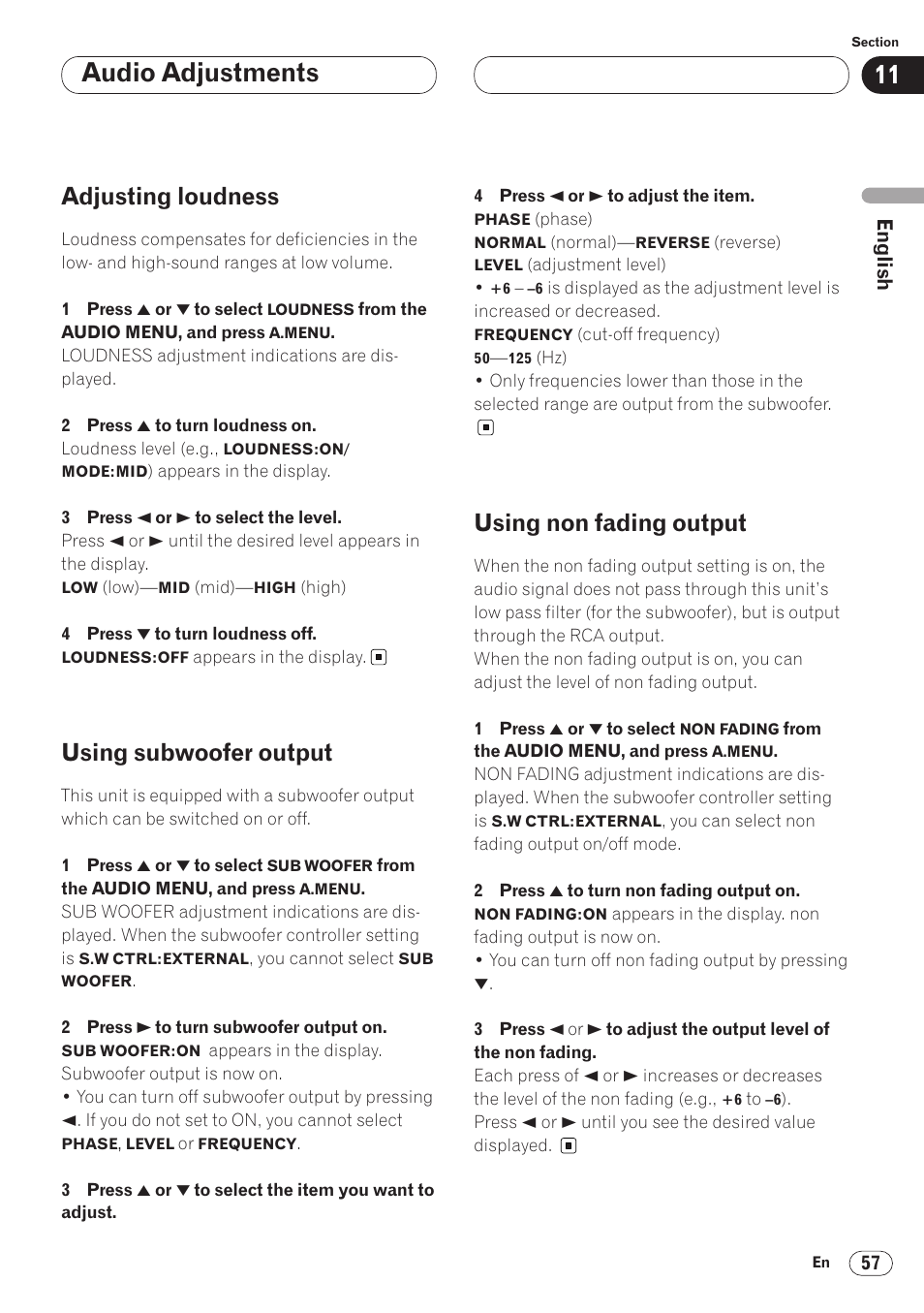Audio adjustments, Adjusting loudness, Using subwoofer output | Using non fading output | Pioneer AVH-P6400 User Manual | Page 57 / 212