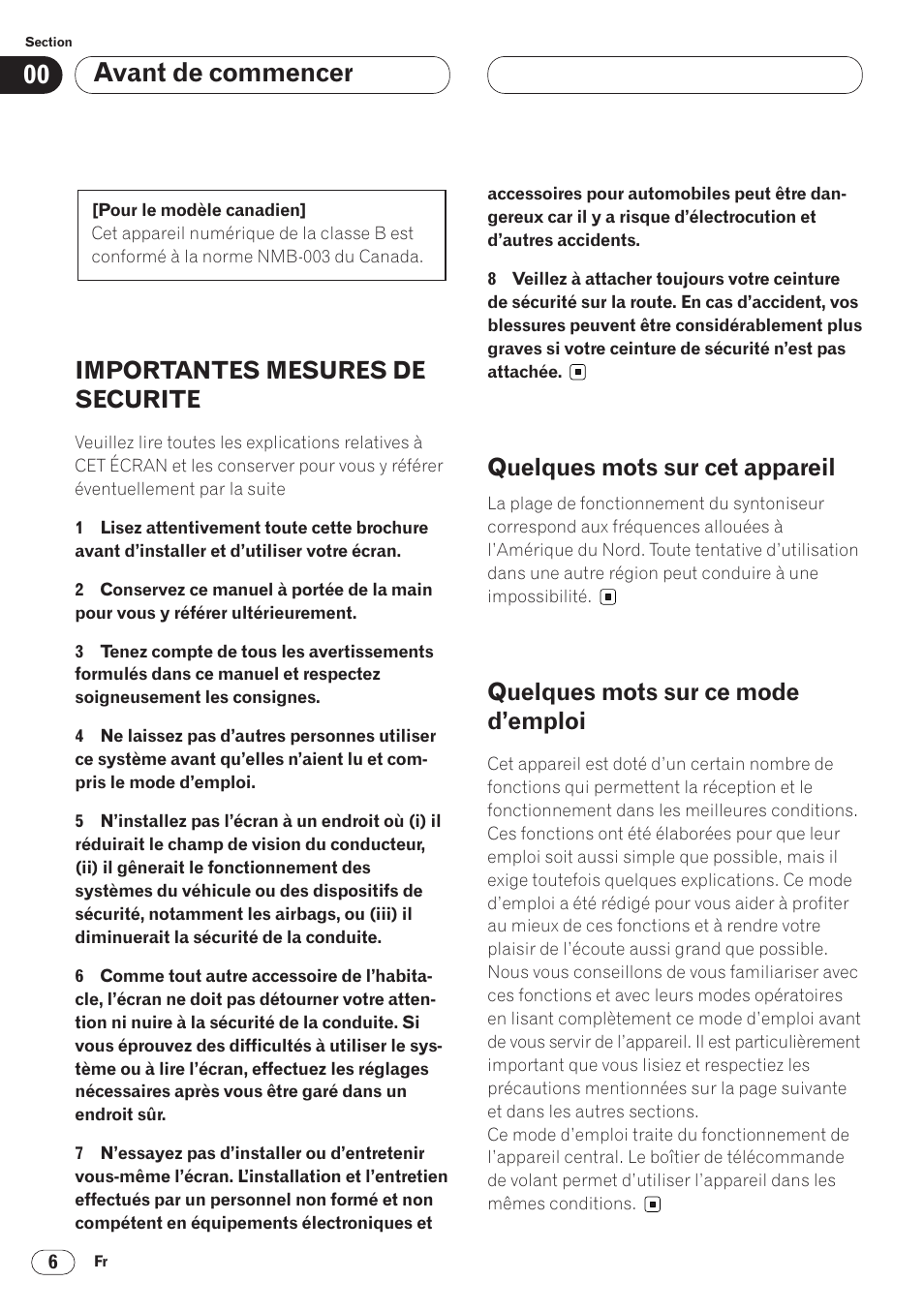 Avant de commencer, Importantes mesures de securite, Quelques mots sur cet appareil | Quelques mots sur ce mode d’emploi | Pioneer AVH-P6400 User Manual | Page 76 / 212