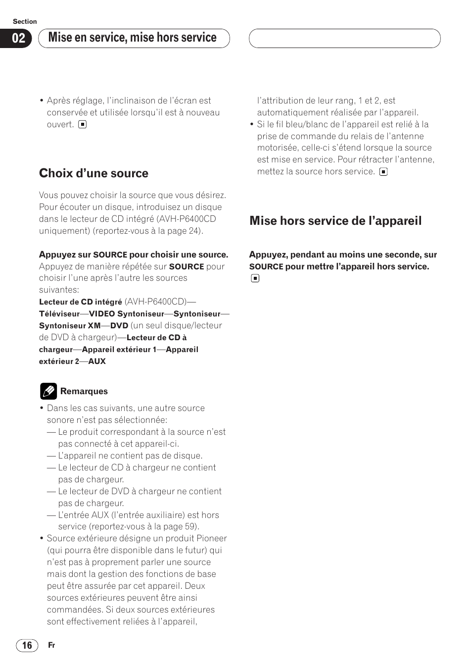 Mise en service, mise hors service, Choix d’une source, Mise hors service de l’appareil | Pioneer AVH-P6400 User Manual | Page 86 / 212