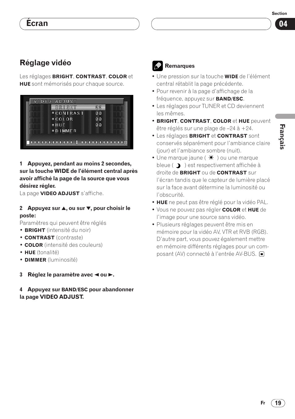 Réglage vidéo 19, Écran, Réglage vidéo | Pioneer AVH-P6400 User Manual | Page 89 / 212