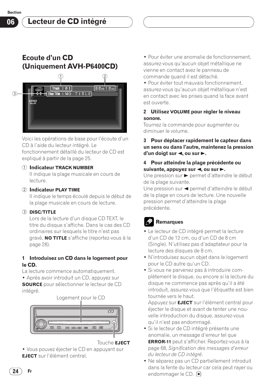 Ecoute d’un cd, Uniquement avh-p6400cd) 24, Lecteur de cd intégré | Ecoute d’un cd (uniquement avh-p6400cd) | Pioneer AVH-P6400 User Manual | Page 94 / 212
