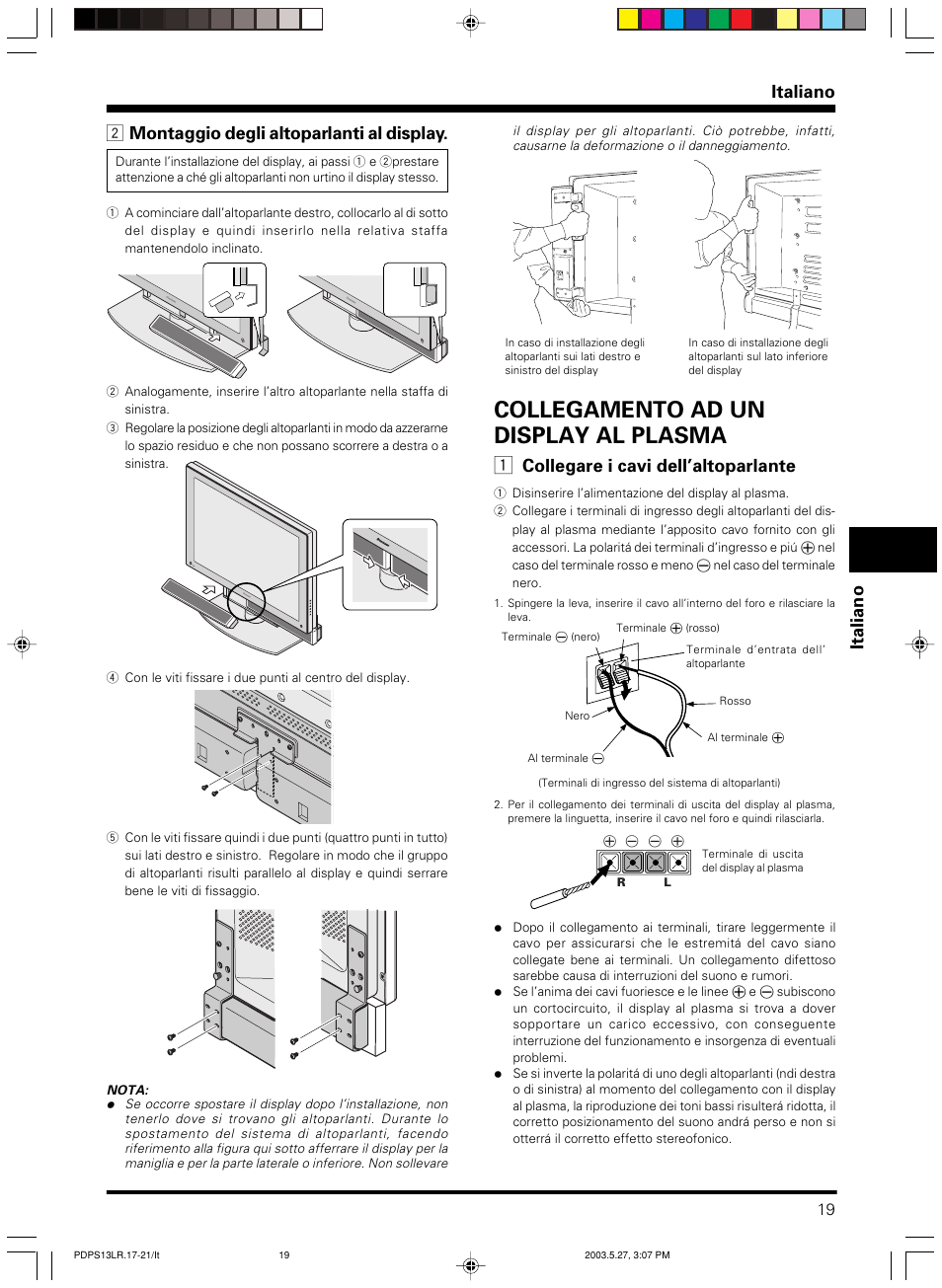 Collegamento ad un display al plasma, Italiano, 2 montaggio degli altoparlanti al display | Collegare i cavi dell’altoparlante | Pioneer PDP-S13-LR User Manual | Page 19 / 40