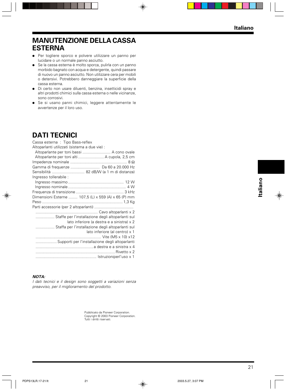 Dati tecnici, Manutenzione della cassa esterna, Italiano | Pioneer PDP-S13-LR User Manual | Page 21 / 40