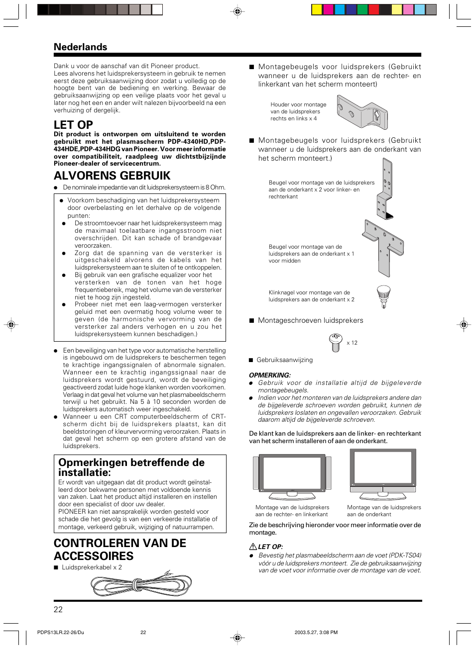 Controleren van de accessoires, Let op, Alvorens gebruik | Opmerkingen betreffende de installatie, Nederlands | Pioneer PDP-S13-LR User Manual | Page 22 / 40