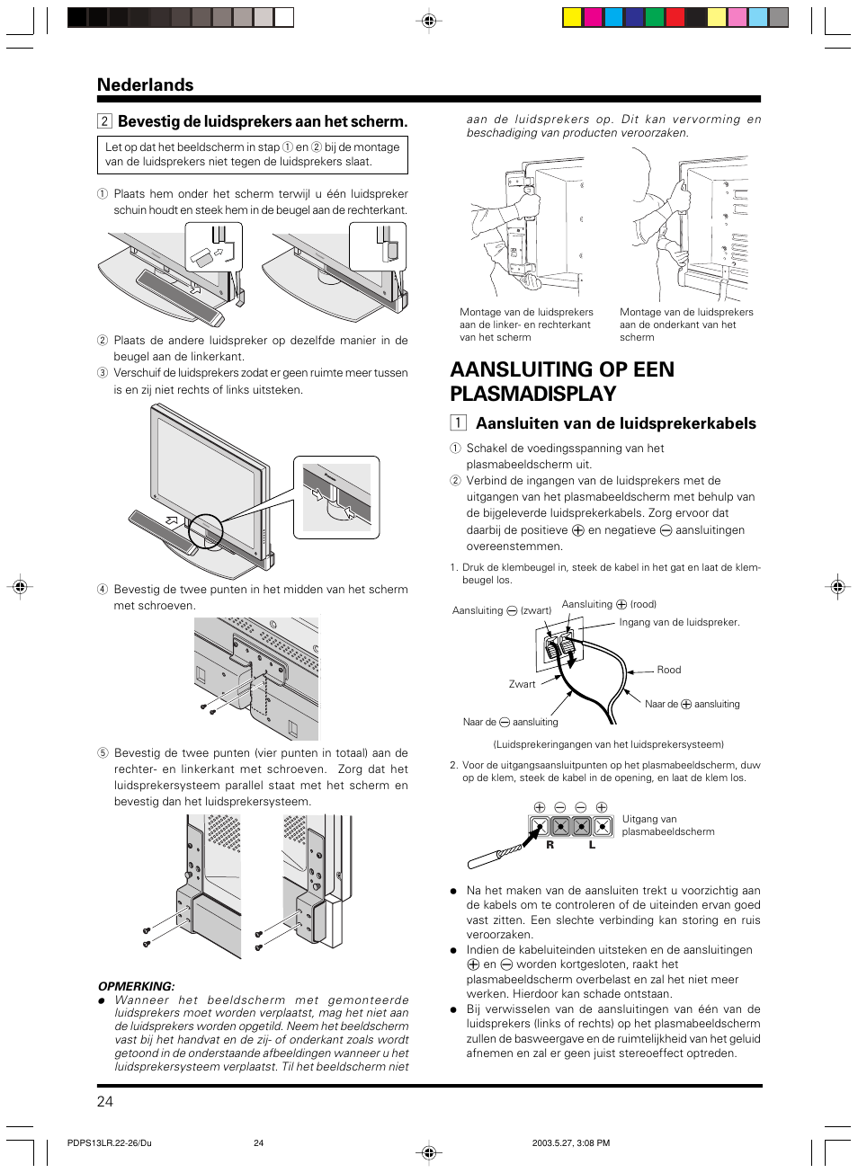 Aansluiting op een plasmadisplay, Nederlands, 2 bevestig de luidsprekers aan het scherm | Aansluiten van de luidsprekerkabels | Pioneer PDP-S13-LR User Manual | Page 24 / 40