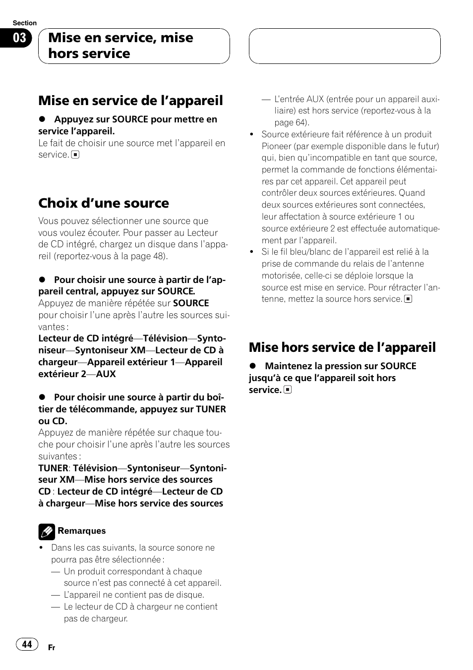 Mise en service, mise hors service, Mise en service de lappareil 44, Choix dune source 44 | Mise hors service de lappareil 44, Mise en service de lappareil, Choix dune source, Mise hors service de lappareil | Pioneer DEH-P2600 User Manual | Page 44 / 103