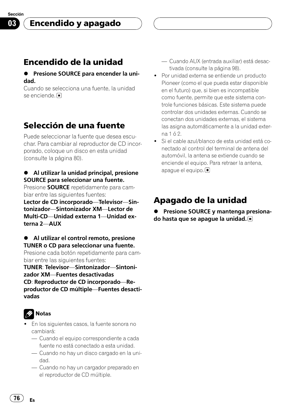 Encendido y apagado, Encendido de la unidad 76, Selección de una fuente 76 | Apagado de la unidad 76, Encendido de la unidad, Selección de una fuente, Apagado de la unidad | Pioneer DEH-P2600 User Manual | Page 76 / 103