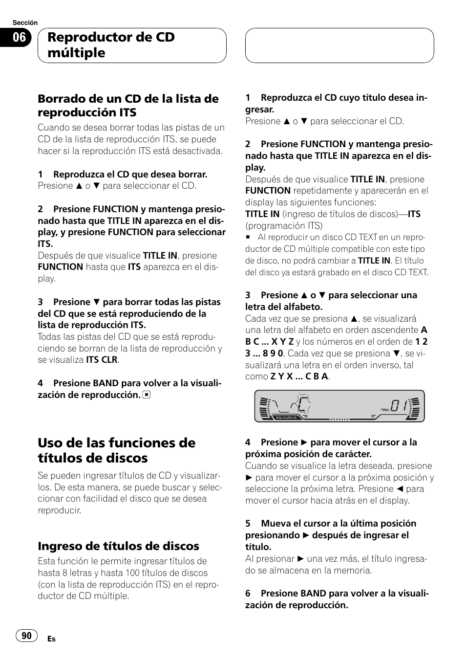Borrado de un cd de la lista de, Reproducción its 90, Uso de las funciones de títulos de discos 90 | Ingreso de títulos de discos 90, Uso de las funciones de títulos de discos, Reproductor de cd múltiple | Pioneer DEH-P2600 User Manual | Page 90 / 103