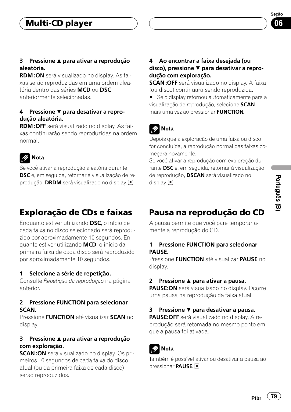 Exploração de cds e faixas 79, Pausa na reprodução do cd 79, Exploração de cds e faixas | Pausa na reprodução do cd, Multi-cd player | Pioneer SUPERTUNER III D DEH-P2650 User Manual | Page 79 / 94