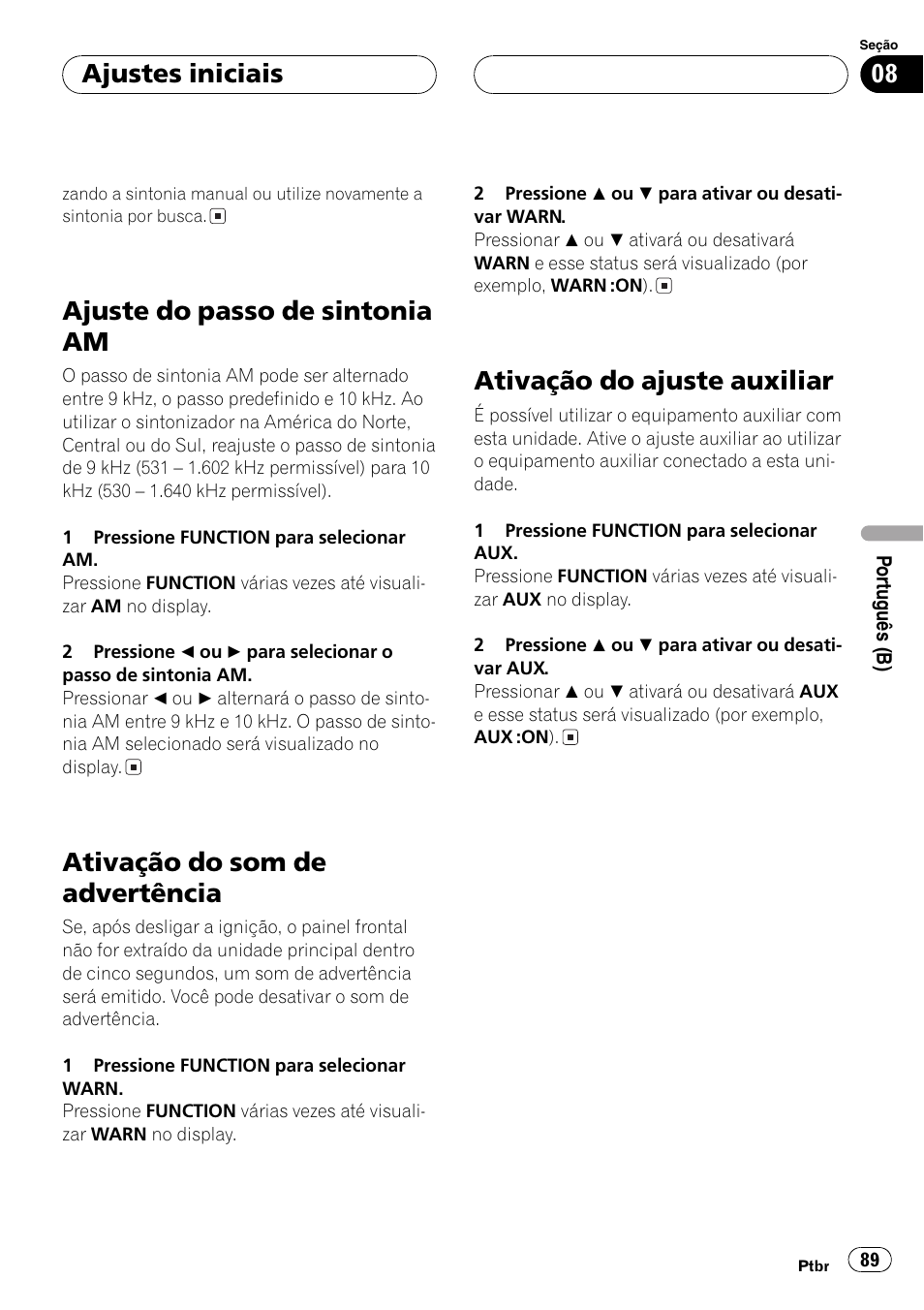 Ajuste do passo de sintonia am 89, Ativação do som de advertência 89, Ativação do ajuste auxiliar 89 | Ajuste do passo de sintonia am, Ativação do som de advertência, Ativação do ajuste auxiliar, Ajustes iniciais | Pioneer SUPERTUNER III D DEH-P2650 User Manual | Page 89 / 94