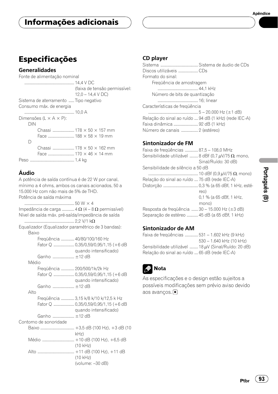 Especificações 93, Especificações, Informações adicionais | Po rtuguês (b) | Pioneer SUPERTUNER III D DEH-P2650 User Manual | Page 93 / 94