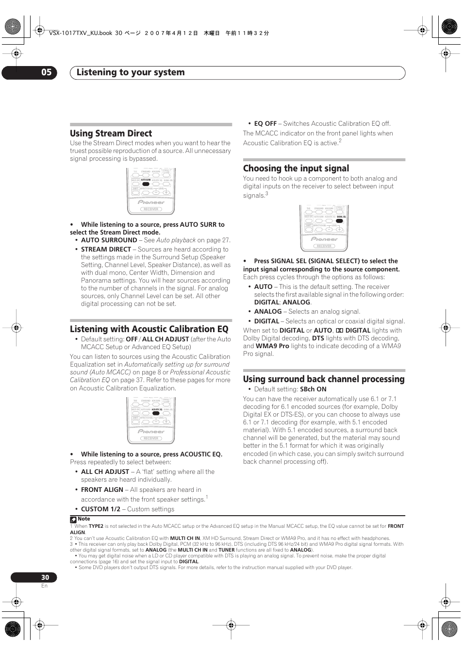 Listening to your system 05, Using stream direct, Listening with acoustic calibration eq | Choosing the input signal, Using surround back channel processing | Pioneer VSX1017TXV User Manual | Page 30 / 74