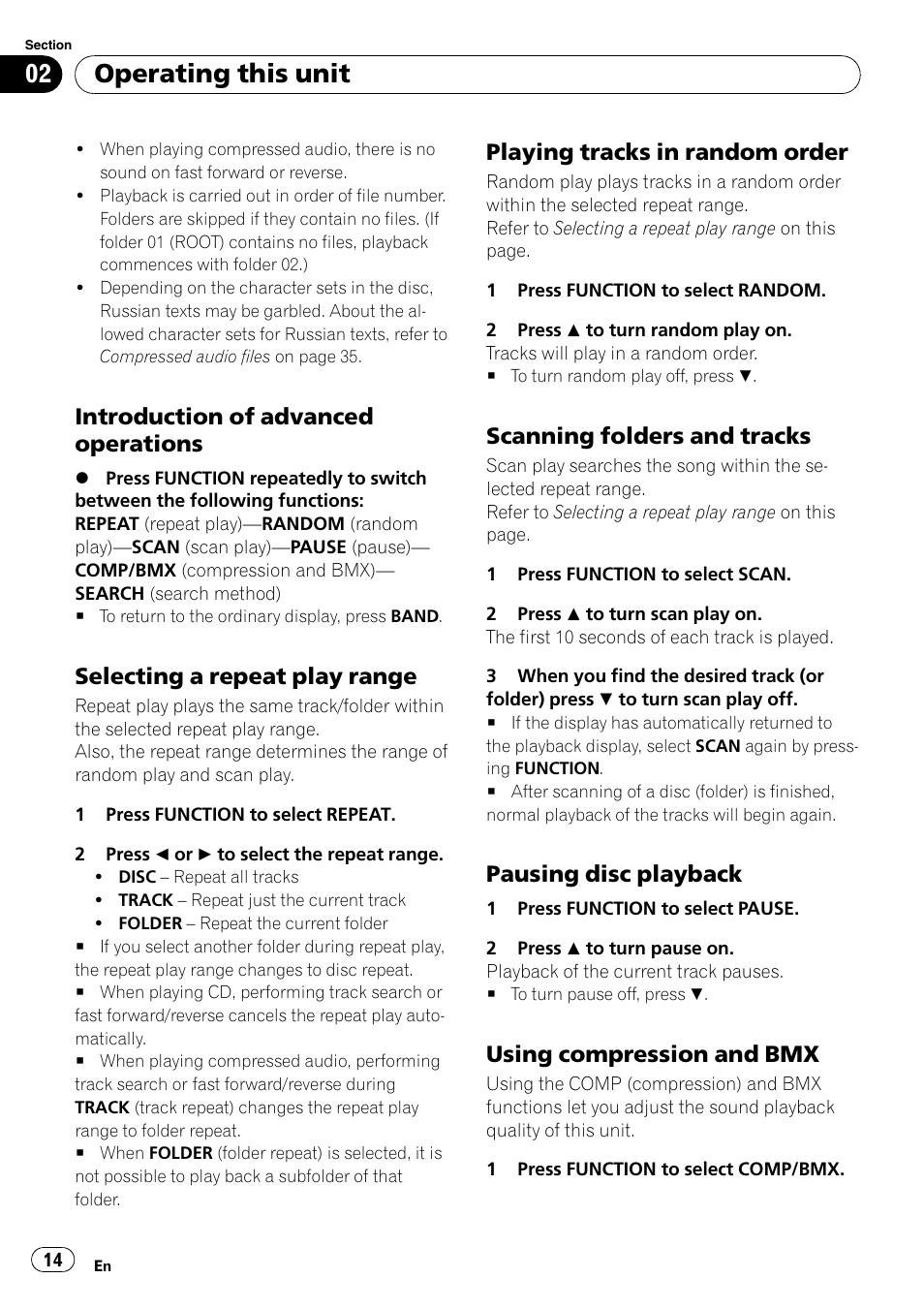 Introduction of advanced, Operations, Selecting a repeat play range 14 | Playing tracks in random order 14, Scanning folders and tracks 14, Pausing disc playback 14, Using compression and bmx 14, Operating this unit, Introduction of advanced operations, Selecting a repeat play range | Pioneer DEH-P4900IB User Manual | Page 14 / 81