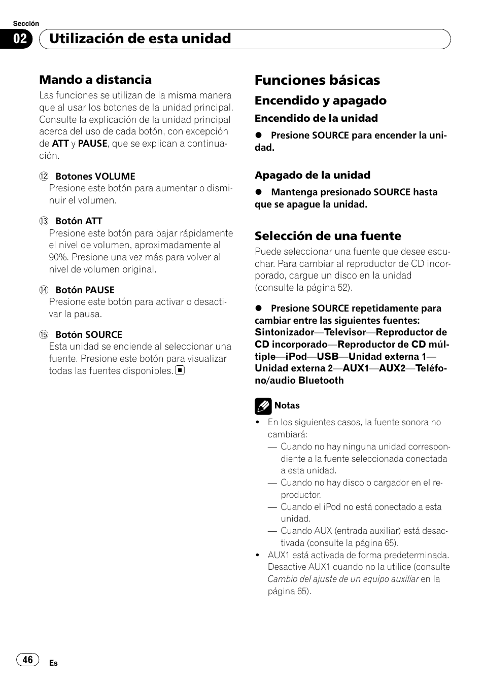 Mando a distancia 46, Funciones básicas, Encendido y apagado 46 | Selección de una fuente 46, Utilización de esta unidad, Mando a distancia, Encendido y apagado, Selección de una fuente | Pioneer DEH-P4900IB User Manual | Page 46 / 81