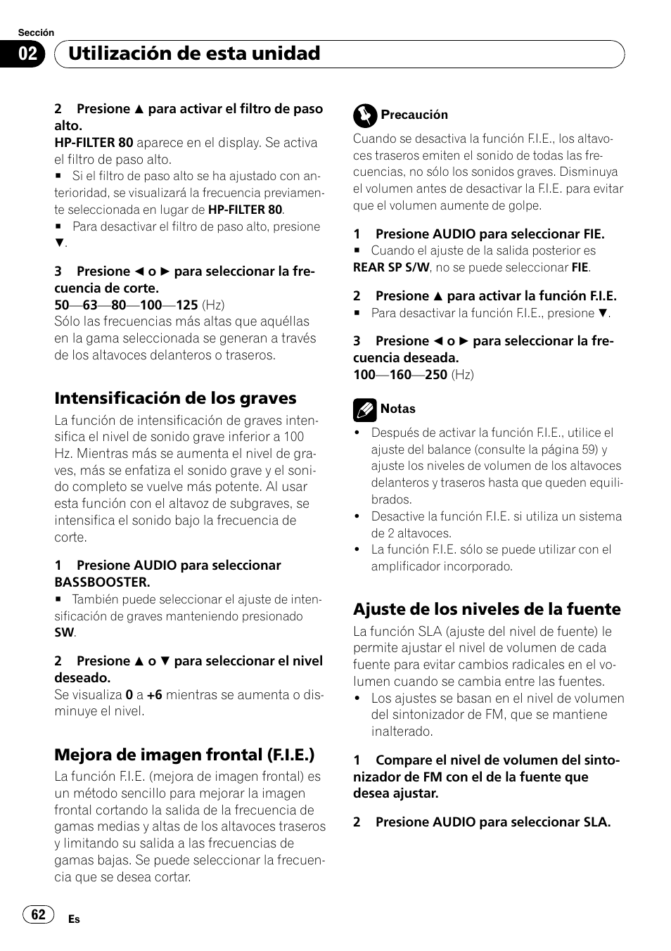 Intensificación de los graves 62, Mejora de imagen frontal (f.i.e.) 62, Ajuste de los niveles de la fuente 62 | Utilización de esta unidad, Intensificación de los graves, Mejora de imagen frontal (f.i.e.), Ajuste de los niveles de la fuente | Pioneer DEH-P4900IB User Manual | Page 62 / 81