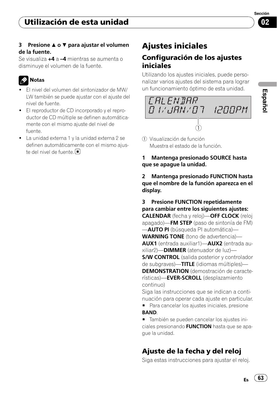 Ajustes iniciales, Configuración de los ajustes, Iniciales | Ajuste de la fecha y del reloj 63, Utilización de esta unidad, Configuración de los ajustes iniciales, Ajuste de la fecha y del reloj | Pioneer DEH-P4900IB User Manual | Page 63 / 81