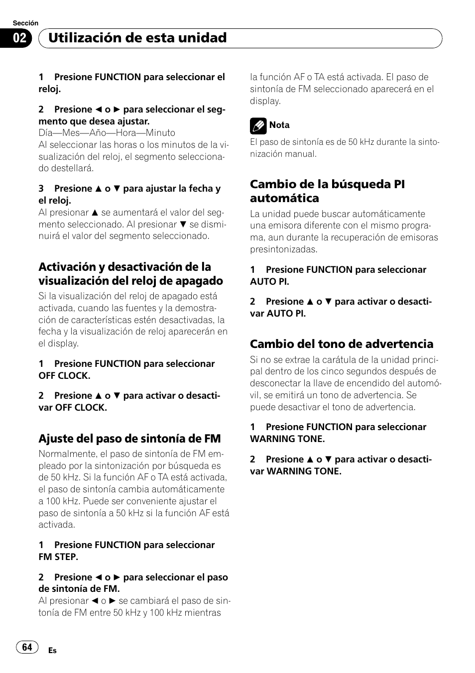 Activación y desactivación de la, Visualización del reloj de apagado, Ajuste del paso de sintonía de fm 64 | Cambio de la búsqueda pi, Automática, Cambio del tono de advertencia 64, Utilización de esta unidad, Ajuste del paso de sintonía de fm, Cambio de la búsqueda pi automática, Cambio del tono de advertencia | Pioneer DEH-P4900IB User Manual | Page 64 / 81