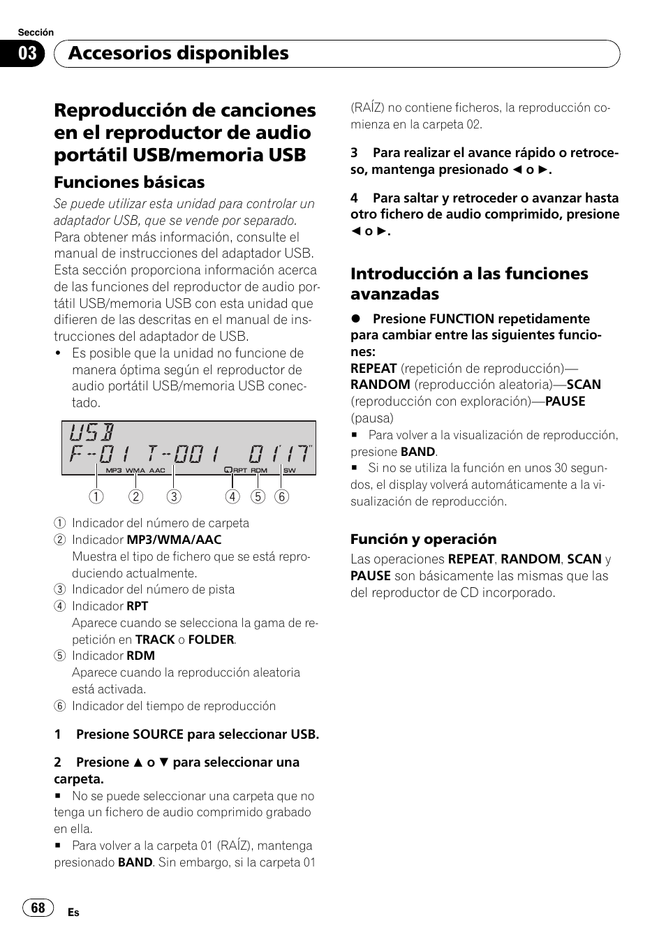Reproductor de audio portátil usb/ memoria usb, Funciones básicas 68, Introducción a las funciones | Avanzadas, Accesorios disponibles, Funciones básicas, Introducción a las funciones avanzadas | Pioneer DEH-P4900IB User Manual | Page 68 / 81