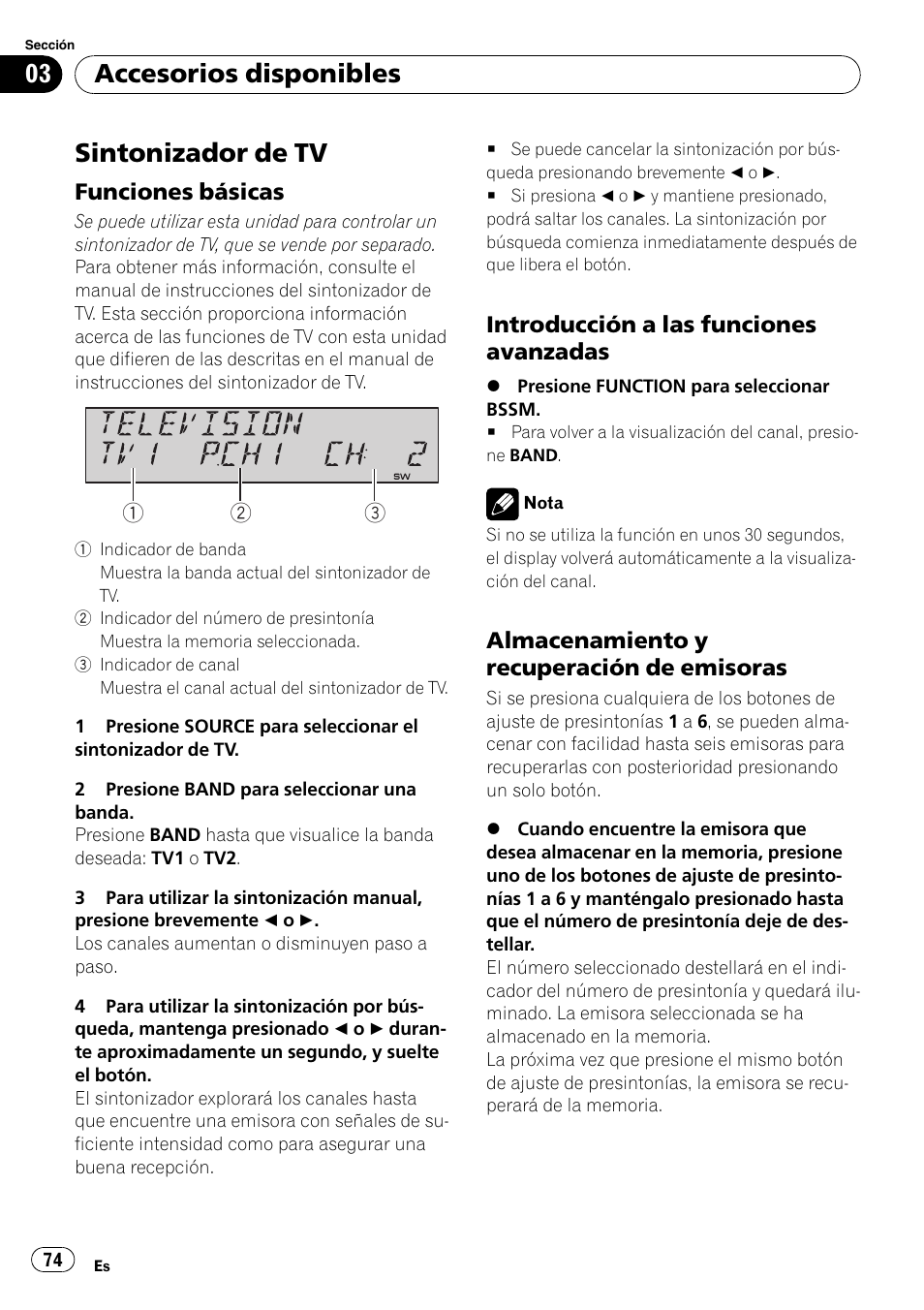 Sintonizador de tv, Funciones básicas 74, Introducción a las funciones | Avanzadas, Almacenamiento y recuperación de, Emisoras, Accesorios disponibles, Funciones básicas, Introducción a las funciones avanzadas, Almacenamiento y recuperación de emisoras | Pioneer DEH-P4900IB User Manual | Page 74 / 81