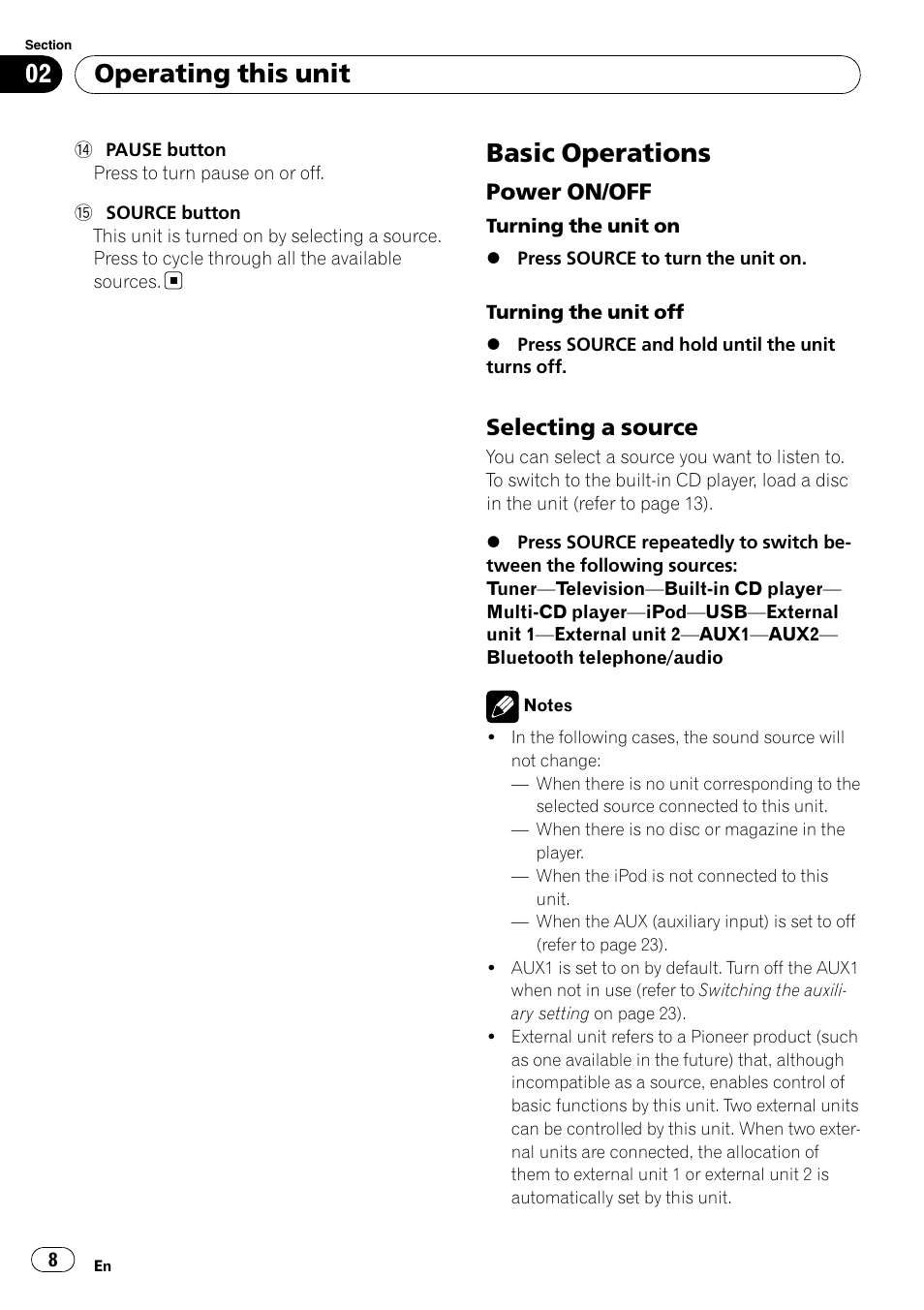 Basic operations, Power on/off 8, Selecting a source 8 | Operating this unit, Power on/off, Selecting a source | Pioneer DEH-P4900IB User Manual | Page 8 / 81