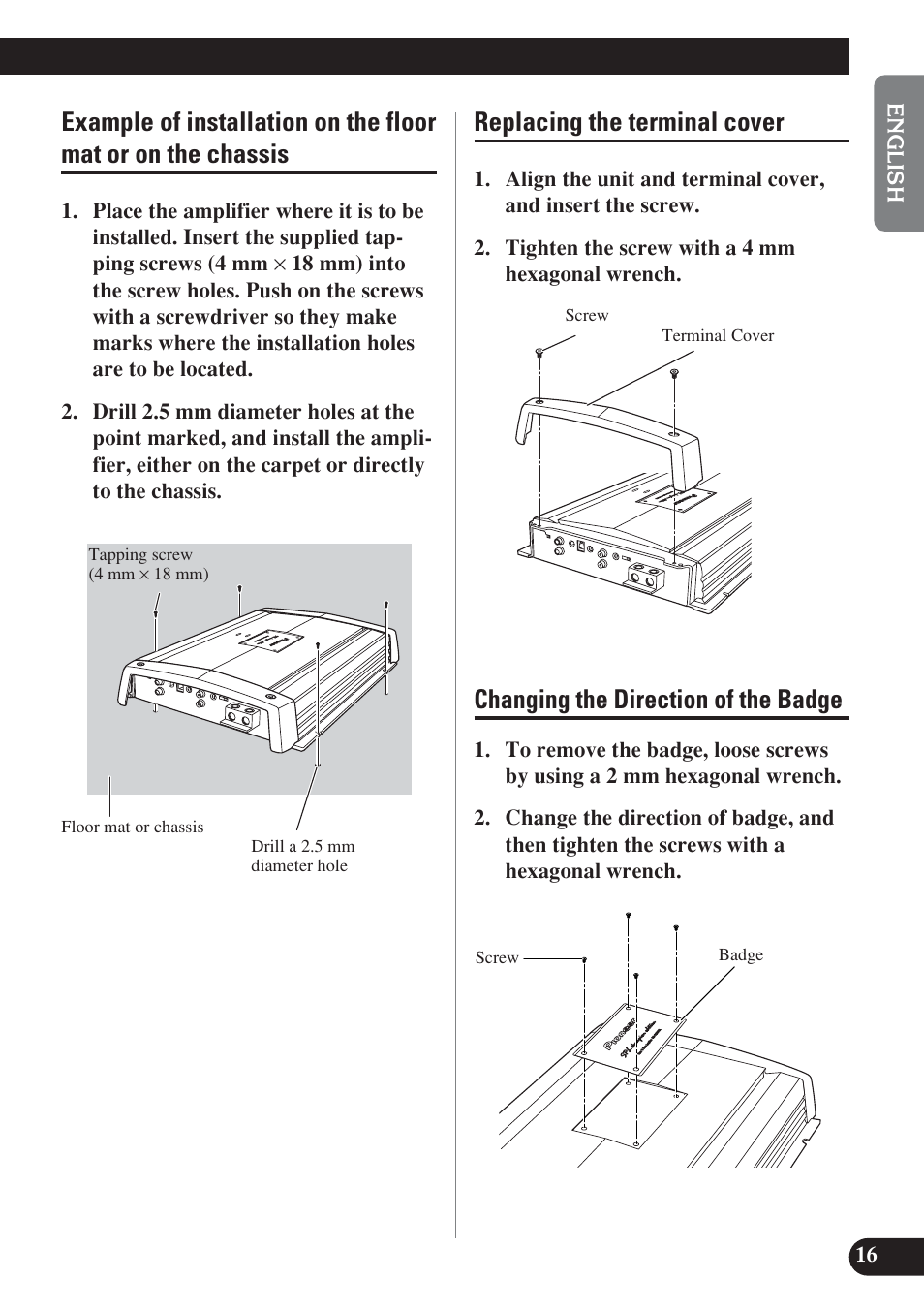 Example of installation on the floor mat, Or on the chassis, Replacing the terminal cover | Changing the direction of the badge | Pioneer D1200SPL User Manual | Page 17 / 128