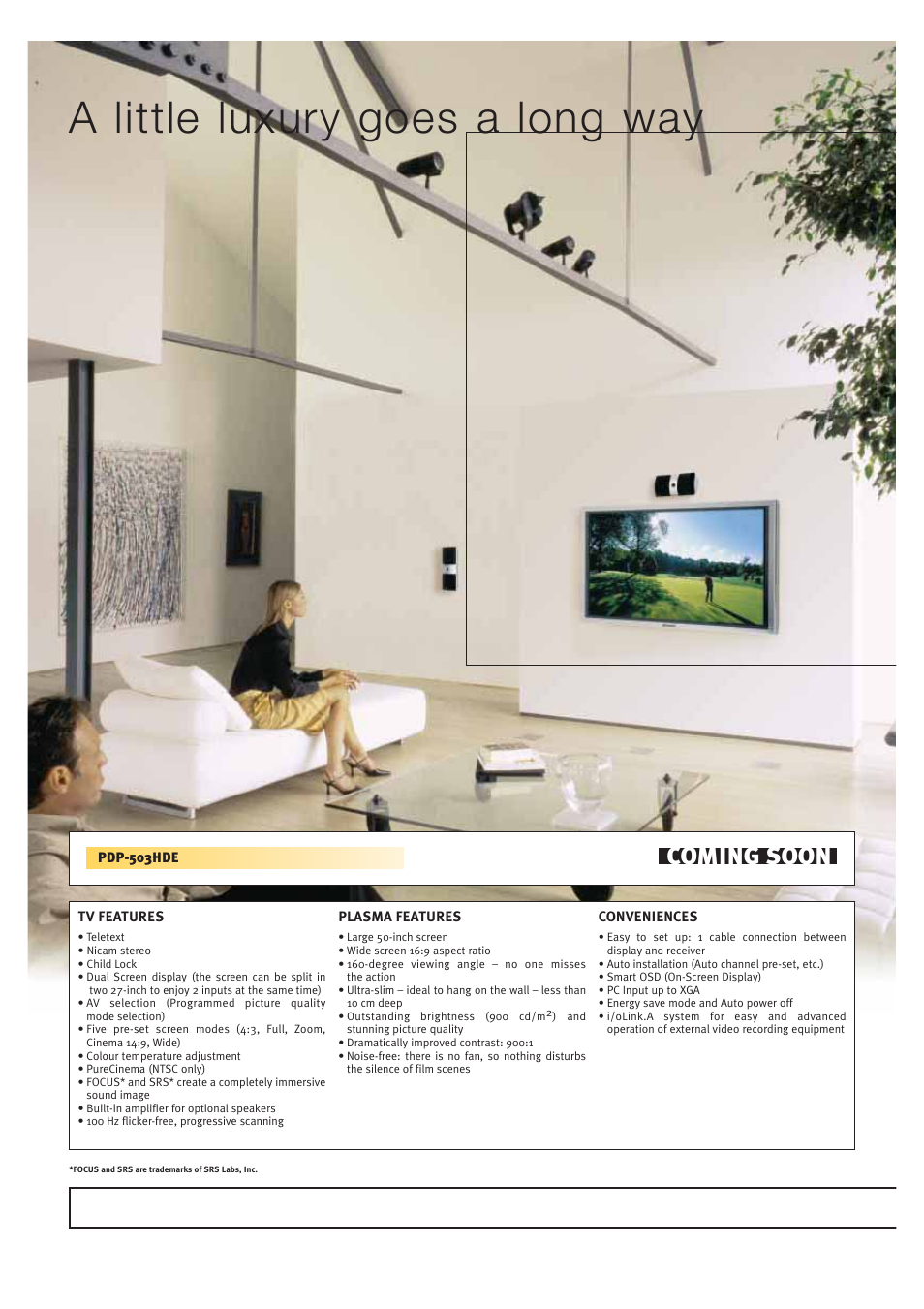 A little luxury goes a long way, Coming soon | Pioneer HOME CINEMA SYSTEMS User Manual | Page 32 / 80
