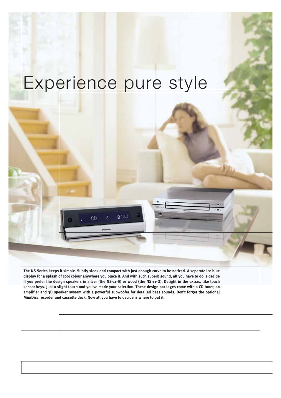 Experience pure style | Pioneer HOME CINEMA SYSTEMS User Manual | Page 50 / 80