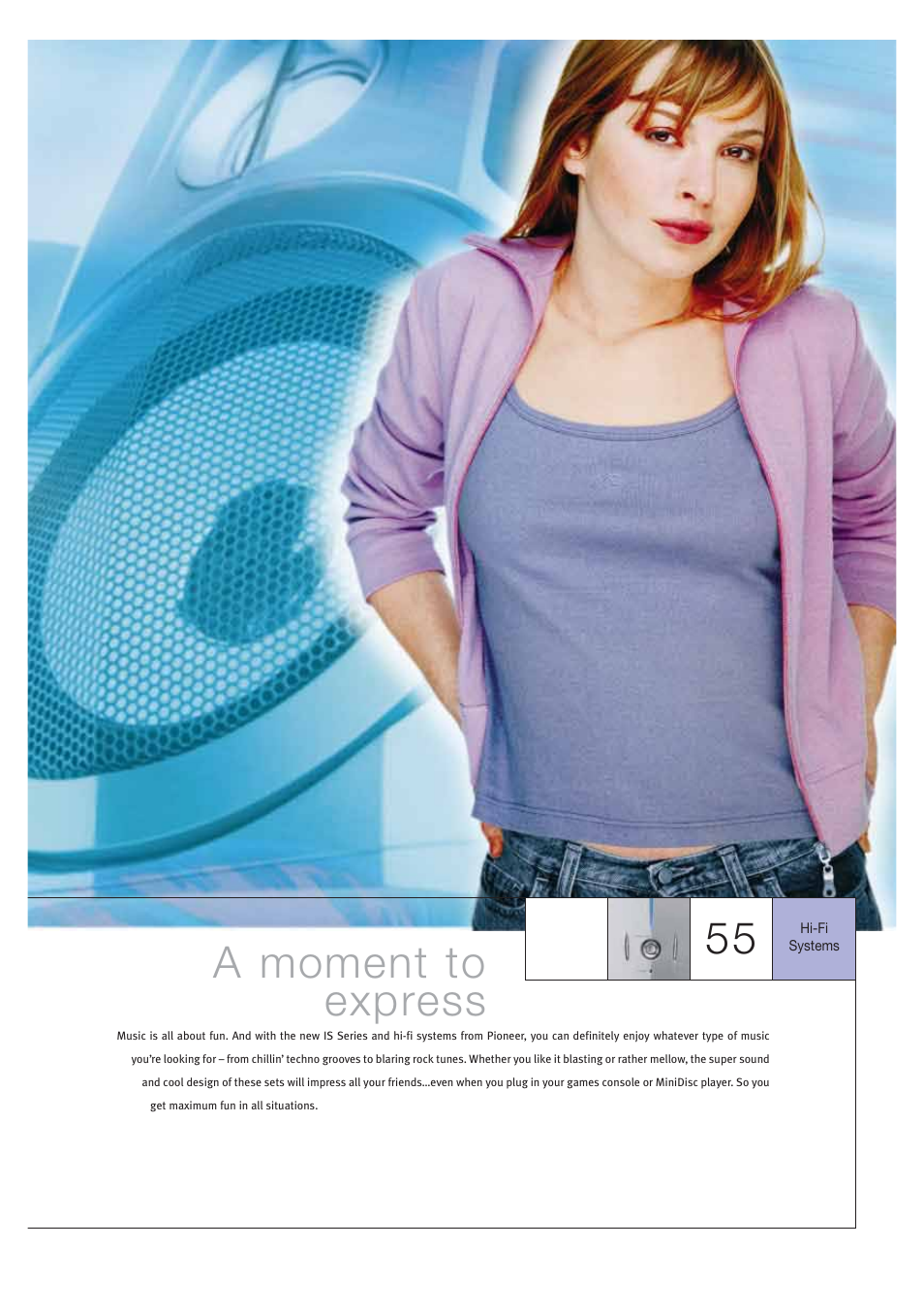55 a moment to express | Pioneer HOME CINEMA SYSTEMS User Manual | Page 55 / 80