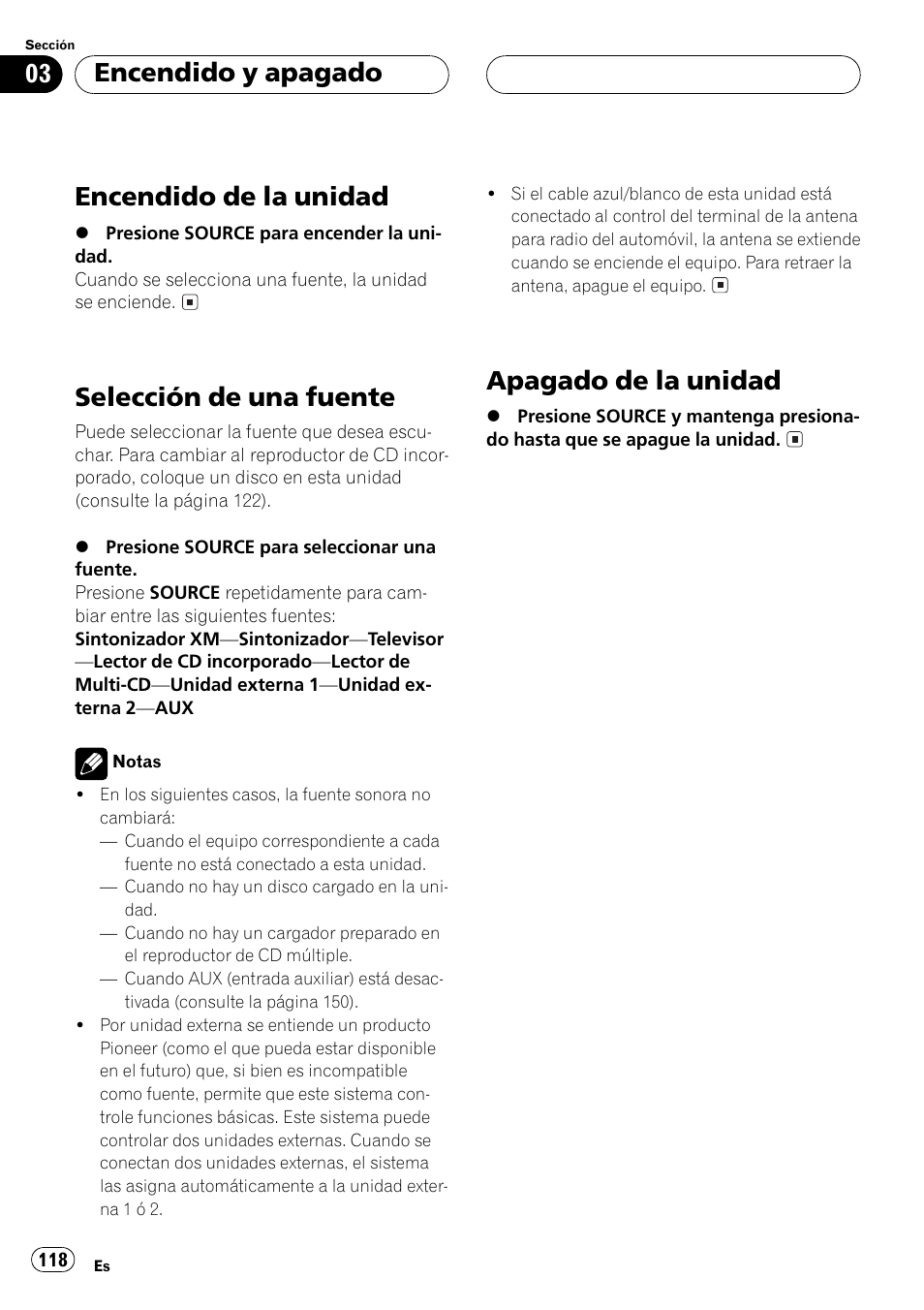 Encendido y apagado, Encendido de la unidad 118, Selección de una fuente 118 | Apagado de la unidad 118, Encendido de la unidad, Selección de una fuente, Apagado de la unidad, Encendido yapagado | Pioneer DEH-P550MP User Manual | Page 118 / 164