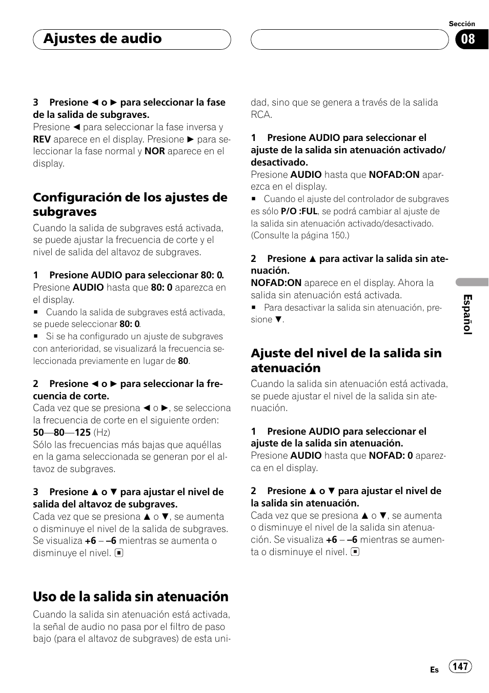 Configuración de los ajustes de, Subgraves 147, Uso de la salida sin atenuación 147 | Ajuste del nivel de la salida sin, Atenuación 147, Uso de la salida sin atenuación, Ajustes de audio | Pioneer DEH-P550MP User Manual | Page 147 / 164