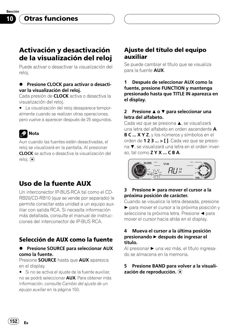 Otras funciones, Activación y desactivación de la visualización, Del reloj 152 | Uso de la fuente aux 152, Selección de aux como la, Fuente 152, Ajuste del título del equipo, Auxiliar 152, Uso de la fuente aux | Pioneer DEH-P550MP User Manual | Page 152 / 164