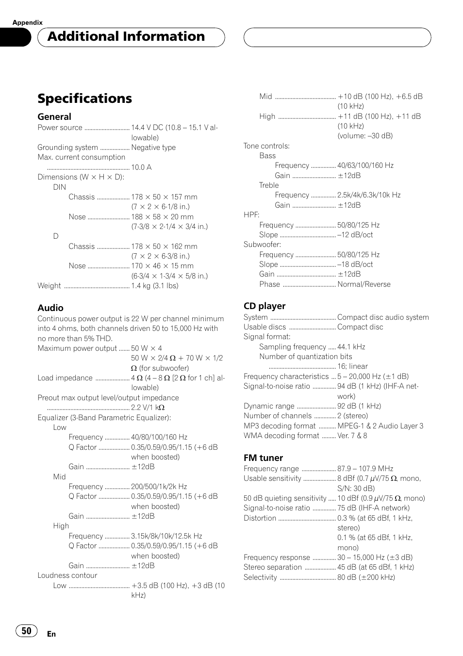 Specifications 50, Specifications, Additional information | General, Audio, Cd player, Fm tuner | Pioneer DEH-P550MP User Manual | Page 50 / 164