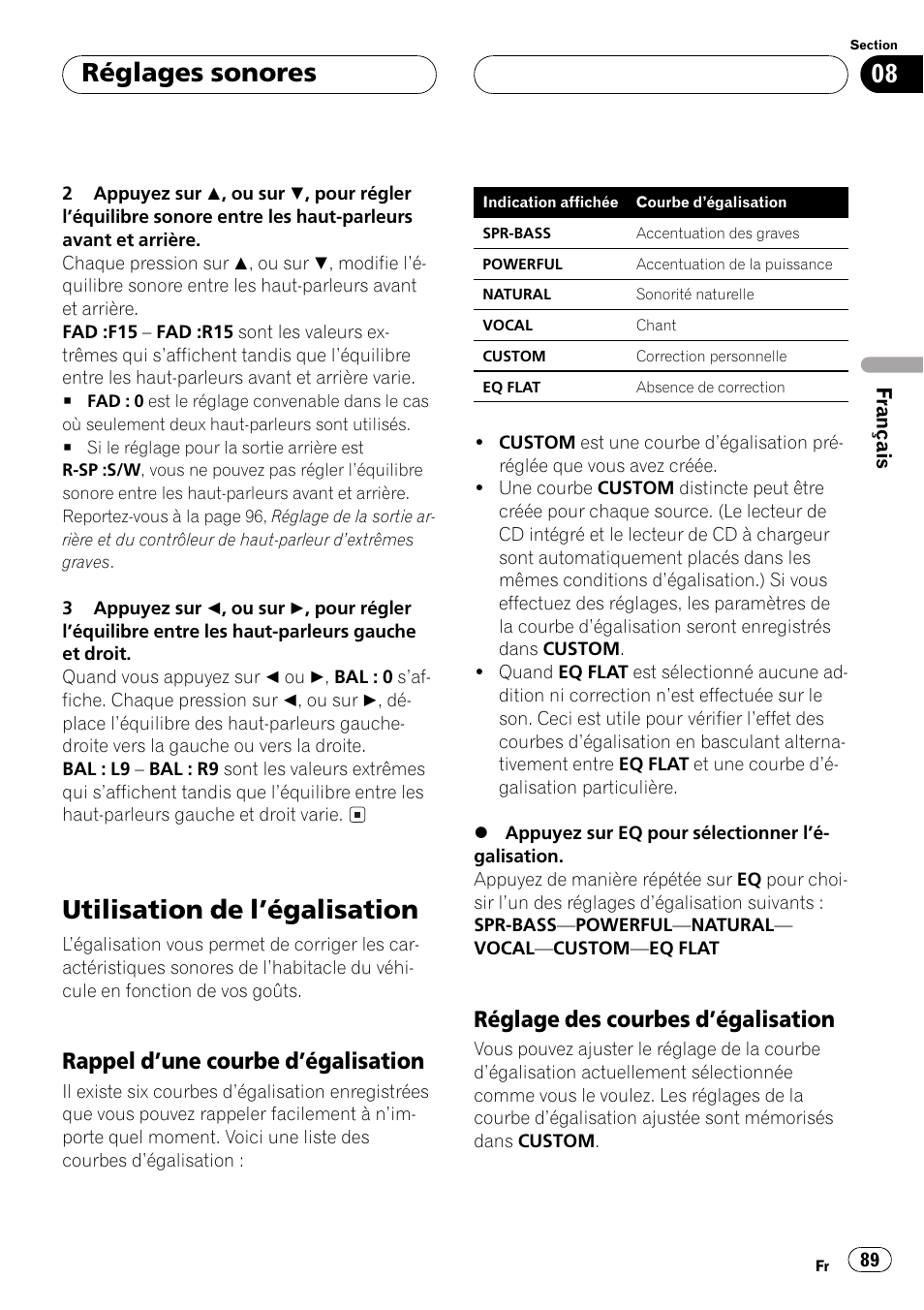 Utilisation de légalisation 89, Rappel dune courbe, Dégalisation 89 | Réglage des courbes, Utilisation de légalisation, Réglages sonores, Rappel dune courbe dégalisation, Réglage des courbes dégalisation | Pioneer DEH-P550MP User Manual | Page 89 / 164