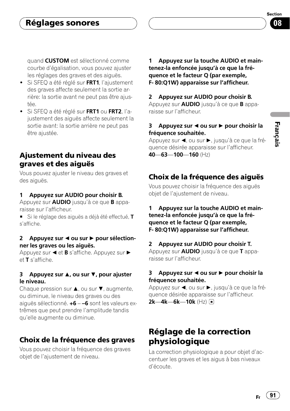 Ajustement du niveau des graves et, Des aiguës 91, Choix de la fréquence des graves 91 | Choix de la fréquence des aiguës 91, Réglage de la correction physiologique 91, Réglage de la correction physiologique, Réglages sonores | Pioneer DEH-P550MP User Manual | Page 91 / 164