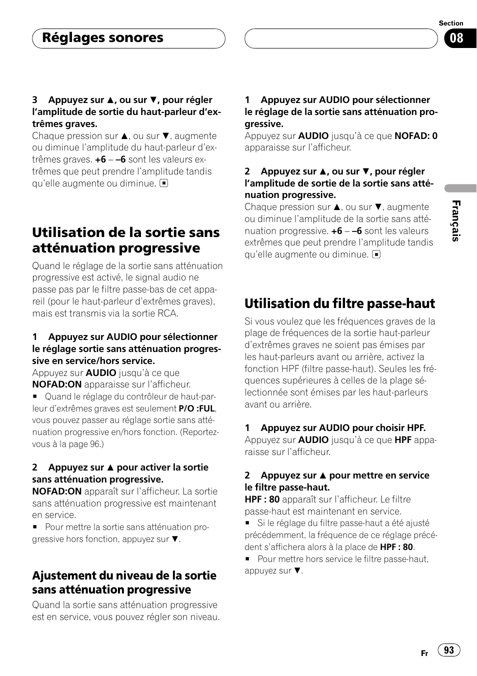 Utilisation de la sortie sans atténuation, Progressive 93, Ajustement du niveau de la sortie | Sans atténuation progressive 93, Utilisation du filtre passe-haut 93, Utilisation du filtre passe-haut, Réglages sonores | Pioneer DEH-P550MP User Manual | Page 93 / 164