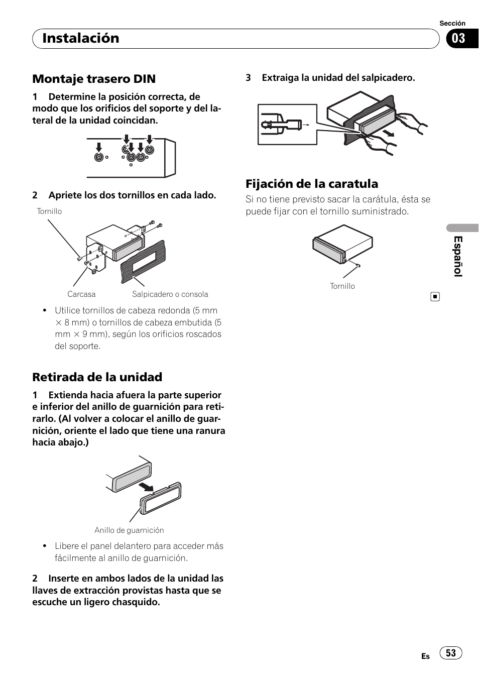 Instalación, Montaje trasero din, Retirada de la unidad | Fijación de la caratula | Pioneer DEH-22UB User Manual | Page 53 / 60
