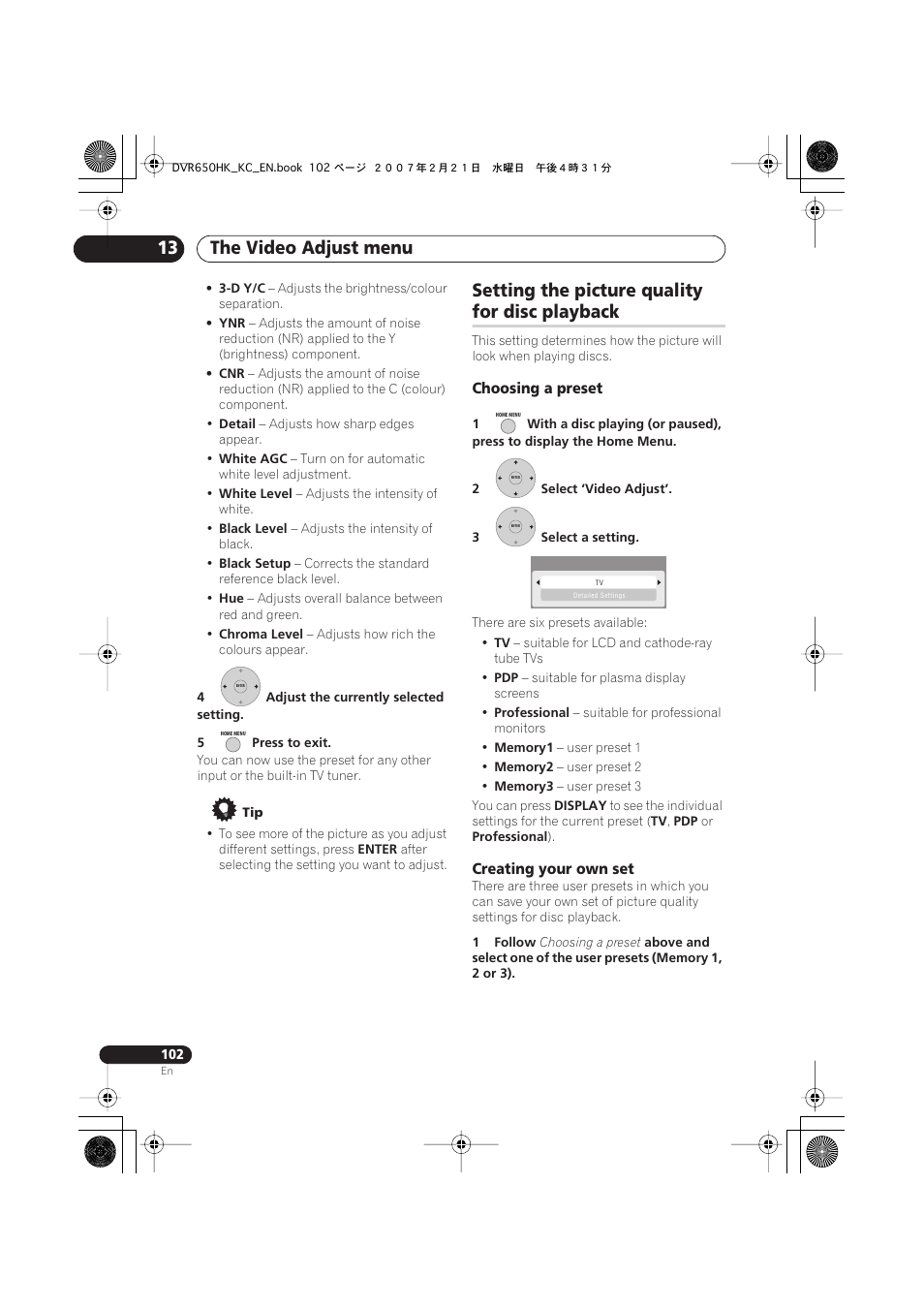 Setting the picture quality for disc playback, The video adjust menu 13, Setting the picture quality | For disc playback | Pioneer DVR-650H-K User Manual | Page 102 / 130