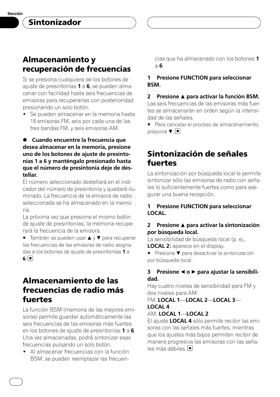 Almacenamiento y recuperación de, Frecuencias, Almacenamiento de las frecuencias de radio | Más fuertes, Sintonización de señales fuertes, Almacenamiento y recuperación de frecuencias, Sintonizador | Pioneer DEH-P3900MP User Manual | Page 100 / 132
