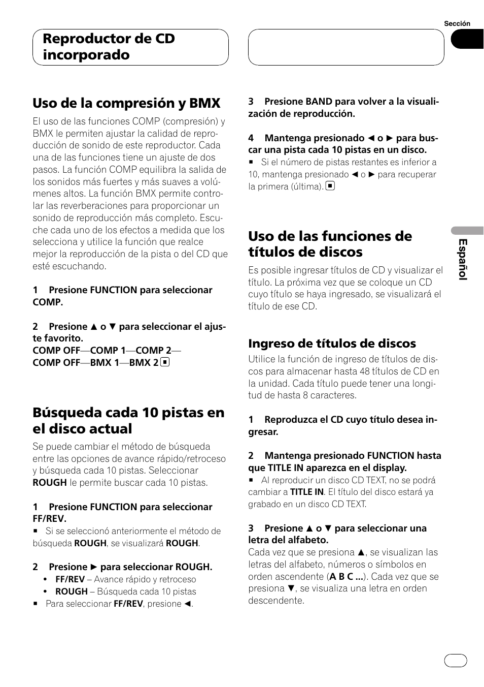 Uso de la compresión y bmx, Búsqueda cada 10 pistas en el disco, Actual | Uso de las funciones de títulos de, Discos, Ingreso de títulos de discos 103, Búsqueda cada 10 pistas en el disco actual, Uso de las funciones de títulos de discos, Reproductor de cd incorporado, Ingreso de títulos de discos | Pioneer DEH-P3900MP User Manual | Page 103 / 132