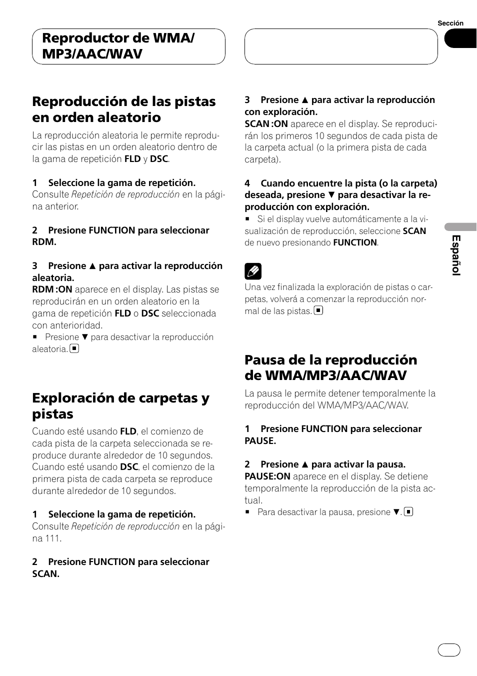 Reproducción de las pistas en orden, Aleatorio, Exploración de carpetas y pistas | Pausa de la reproducción de wma/mp3, Aac/wav, Reproducción de las pistas en orden aleatorio, Pausa de la reproducción de wma/mp3/aac/wav, Reproductor de wma/ mp3/aac/wav | Pioneer DEH-P3900MP User Manual | Page 107 / 132