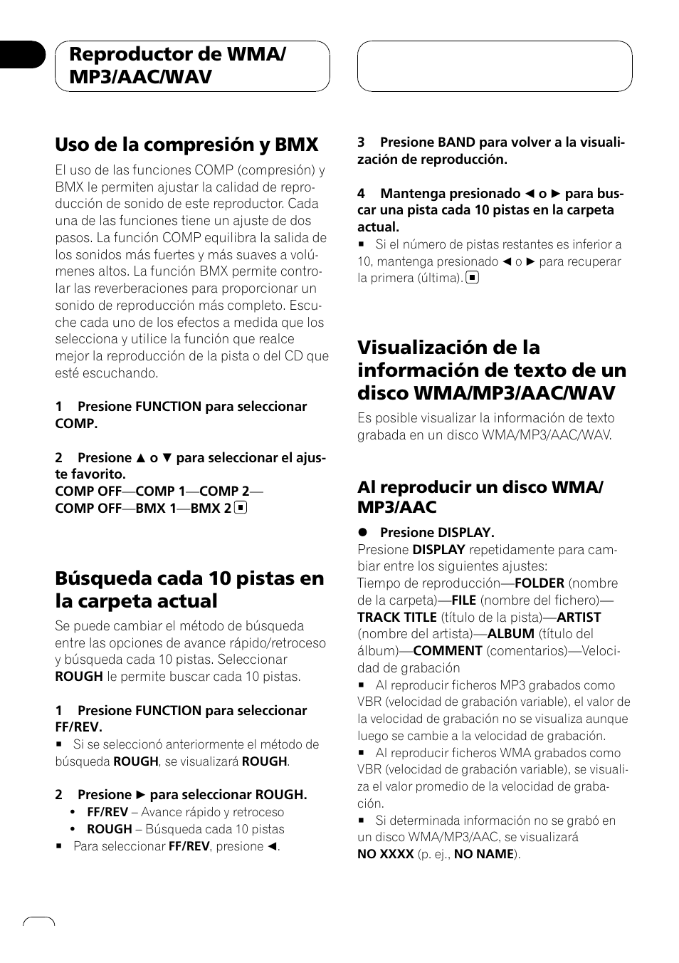 Uso de la compresión y bmx, Búsqueda cada 10 pistas en la carpeta, Actual | Visualización de la información de texto de, Un disco wma/mp3/aac/wav, Al reproducir un disco wma/mp3, Búsqueda cada 10 pistas en la carpeta actual, Reproductor de wma/ mp3/aac/wav, Al reproducir un disco wma/ mp3/aac | Pioneer DEH-P3900MP User Manual | Page 108 / 132