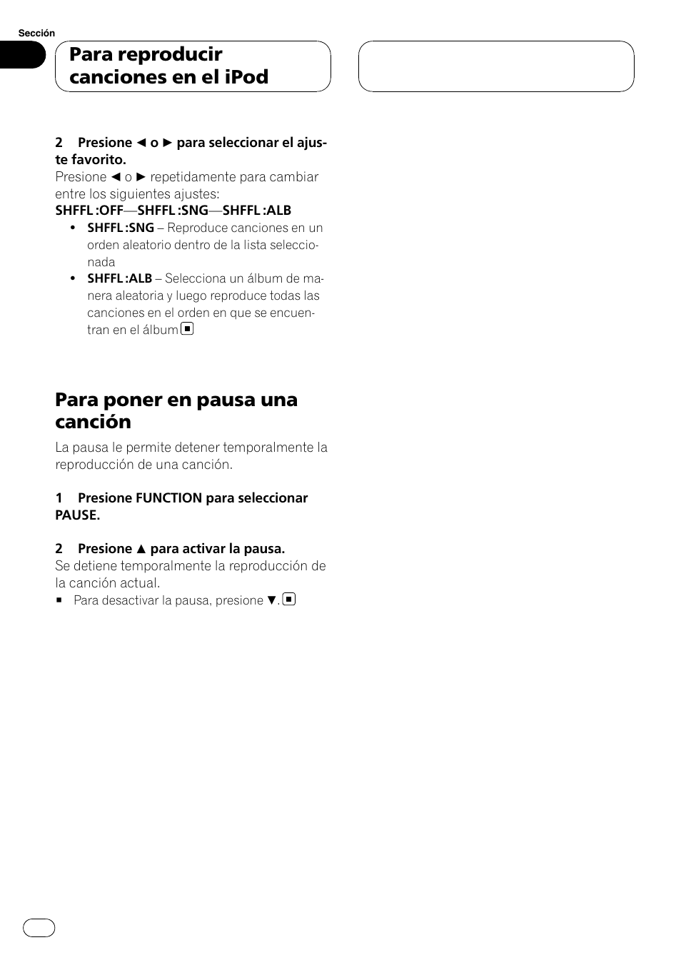 Para poner en pausa una canción, Para reproducir canciones en el ipod | Pioneer DEH-P3900MP User Manual | Page 118 / 132