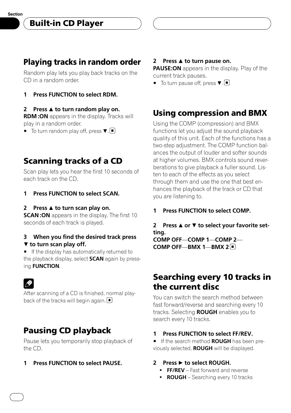 Playing tracks in random order, Scanning tracks of a cd, Pausing cd playback | Using compression and bmx, Searching every 10 tracks in the current, Disc, Searching every 10 tracks in the current disc, Built-in cd player | Pioneer DEH-P3900MP User Manual | Page 14 / 132