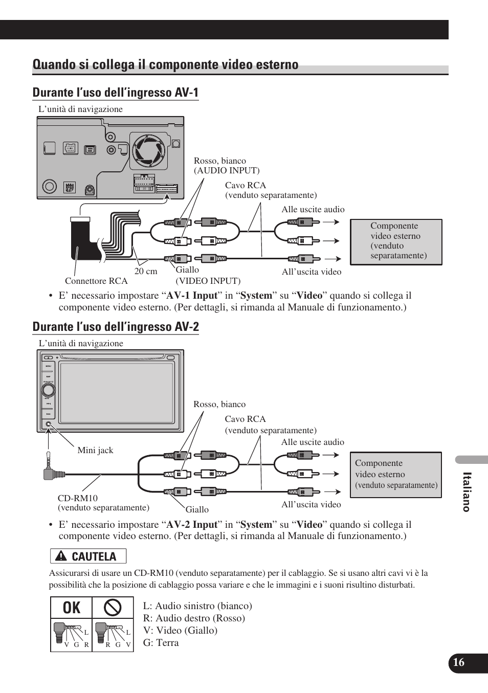 Quando si collega il componente video, Esterno, Durante l’uso dell’ingresso av-1 | Durante l’uso dell’ingresso av-2, Quando si collega il componente video esterno | Pioneer AVIC-D3 User Manual | Page 129 / 169