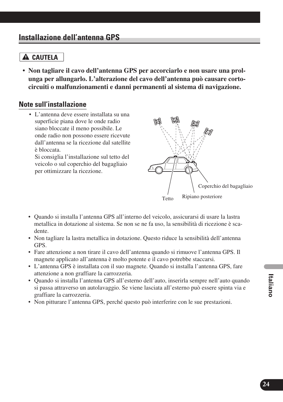 Installazione dell’antenna gps, Note sull’installazione | Pioneer AVIC-D3 User Manual | Page 137 / 169