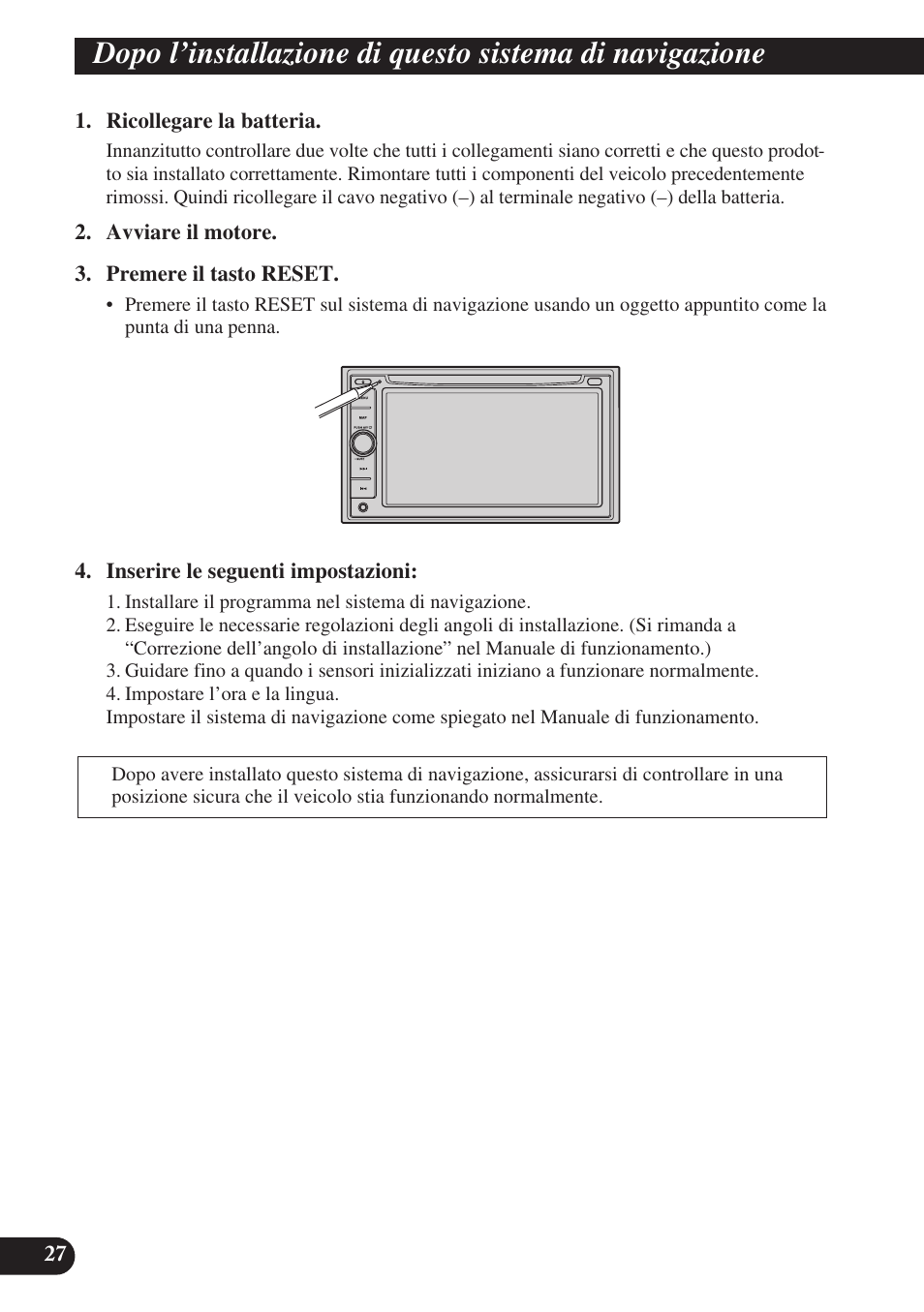 Dopo l’installazione di questo sistema, Di navigazione | Pioneer AVIC-D3 User Manual | Page 140 / 169
