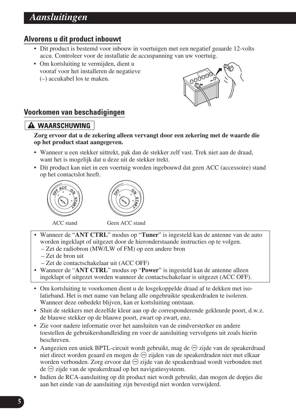 Alvorens u dit product inbouwt, Voorkomen van beschadigingen, Aansluitingen | Pioneer AVIC-D3 User Manual | Page 146 / 169