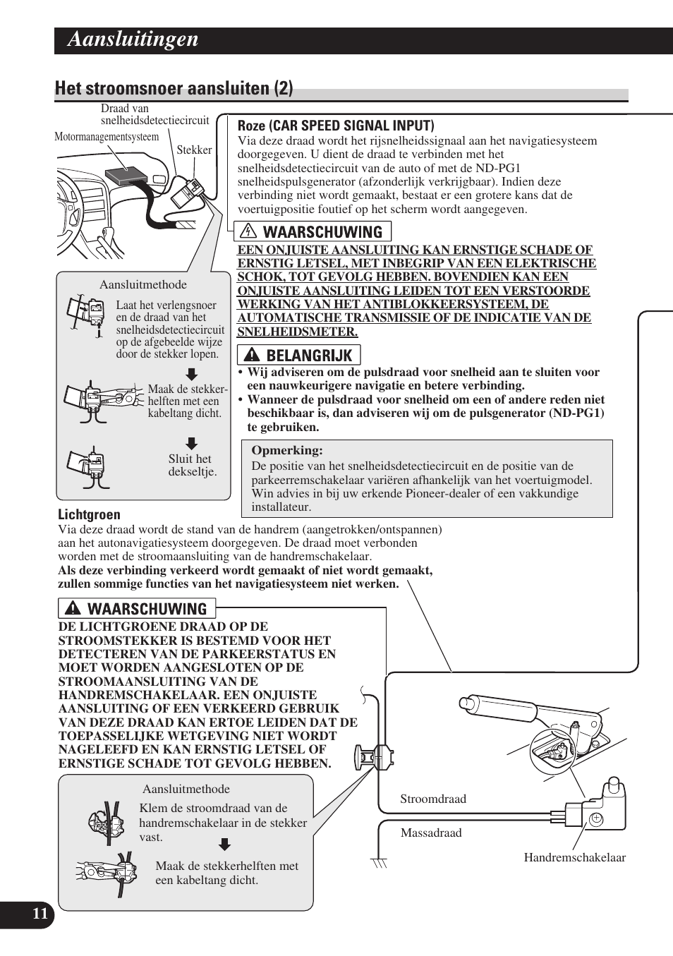 Het stroomsnoer aansluiten (2), Aansluitingen | Pioneer AVIC-D3 User Manual | Page 152 / 169