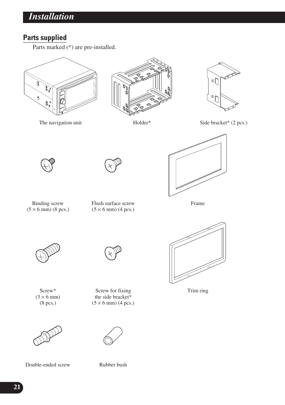 Parts supplied, Installation | Pioneer AVIC-D3 User Manual | Page 22 / 169